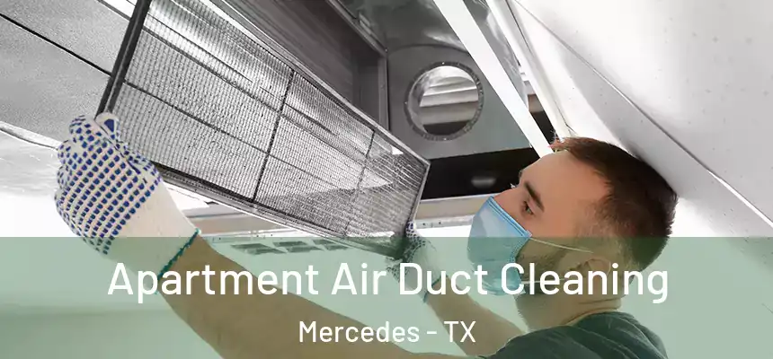  Apartment Air Duct Cleaning Mercedes - TX