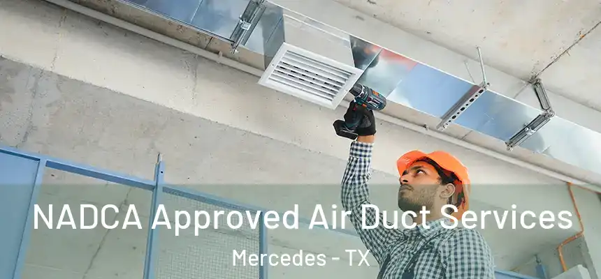  NADCA Approved Air Duct Services Mercedes - TX